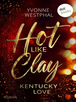 cover image of Hot like Clay